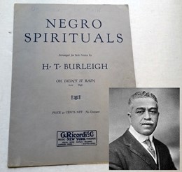 Harry Thacker Burleigh (1866-1949) and an arrangement of the African American Spiritual "Oh, Didn