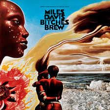 Bitches Brew (1970) by Miles Davis